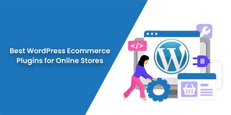 7 Best Wordpress Ecommerce Plugins For Online Stores In 2024 Magecomp