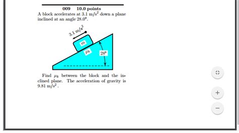 Solved A Block Accelerates At M S Down A Plane Chegg