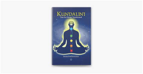 Kundalini Your Sex Energy Transformed On Apple Books