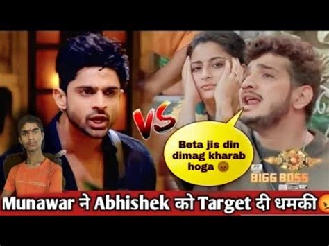 Munawar Faruqui Angry On Abhishek Kumar Bigg Boss Fight Bb Update