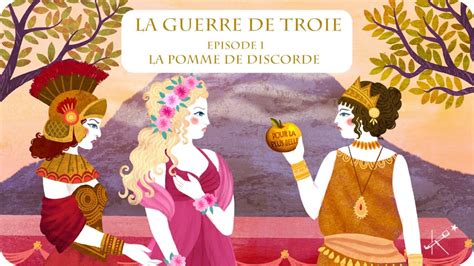 La Guerre De Troie Ep 1 La Pomme De Discorde Tikino Extraits