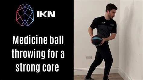 Medicine Ball Throwing For A Strong Core - Integrated Kinetic Neurology