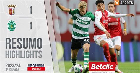 Résultat Braga Sporting 1 1 la 4e journée de Liga Portugal Betclic