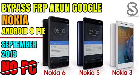 Bypass Frp Nokia 3 Nokia 5 Nokia 6 Unlock Google Account Android 9