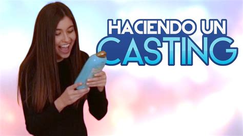 ¿CÓMO HACER UN CASTING? - YouTube