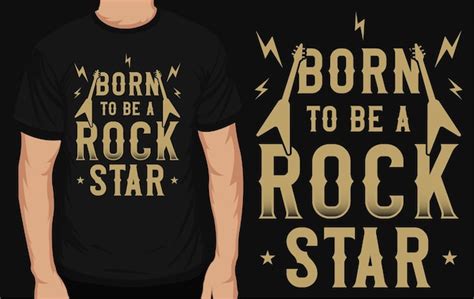 Nacido Para Ser Dise O De Camiseta De Estrella De Rock Vector Premium