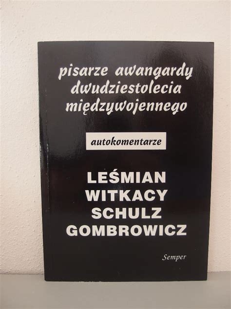 Pisarze Awangardy Dwudziestolecia Mi Dzywojennego Warszawa Kup