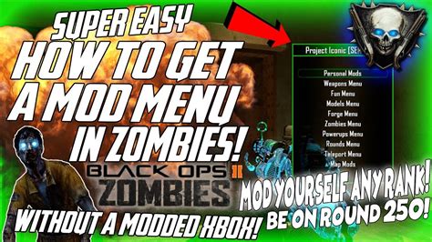 Black Ops 2 Easy How To Get A Mod Menu In Zombies Be Max Rank And Mod Any Map Xbox Only