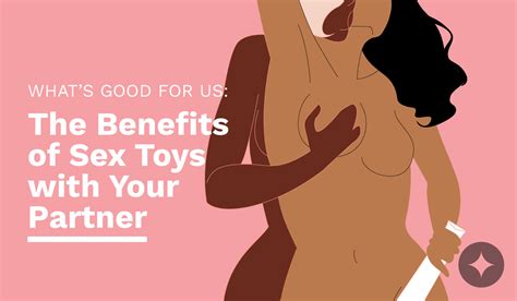 The Top 10 Benefits Of Using Sex Toys With Your Partner The RESOURCE By Molly