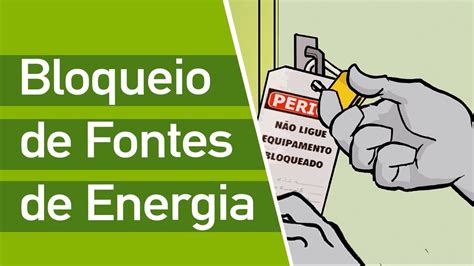 Bloqueio De Fontes De Energia YouTube