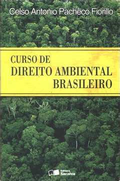 Livro Curso De Direito Ambiental Brasileiro Celso Antonio Pacheco