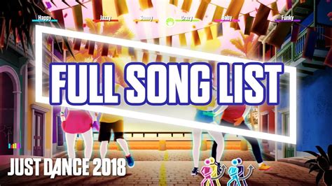 Just Dance 2018 Full Song List Ubisoft US YouTube