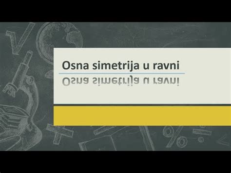 Osna Simetrija U Ravni Preslikavanje Du I Deo Youtube