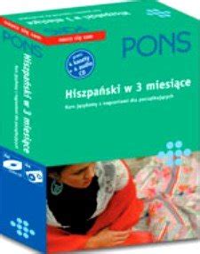 Pons Hiszpański w 3 miesiące dla początkujących Opracowanie zbiorowe