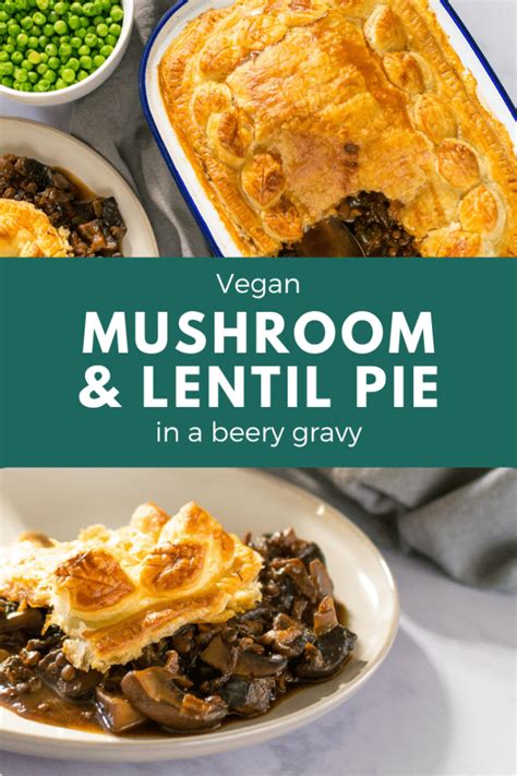 Vegan Mushroom Pie With Ale Lentils The Veg Space Comfort Food