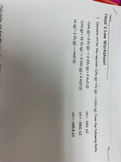 Solved Pd Name Hesss Law Worksheet Calculate ΔΗ For The