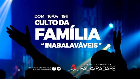 Culto Da Fam Lia O Tema Inabal Veis A Ministra Nathalia