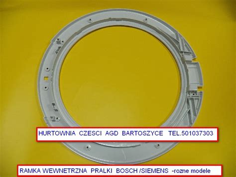 DRZWI RAMKI Pralki BOSCH SIEMENS Wewnetrzne Pasuje Do Roznych Modeli