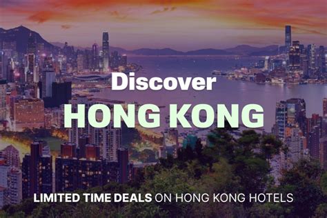 discover top hotels activities  hong kong