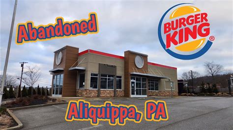 Abandoned Burger King Aliquippa PA YouTube