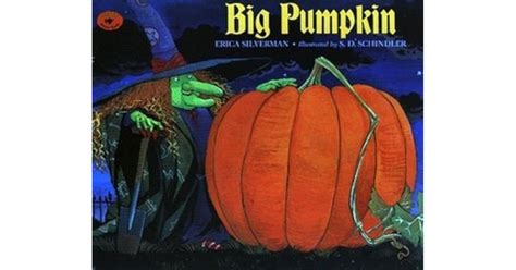 Big Pumpkin By Erica Silverman — Reviews Discussion Bookclubs Lists