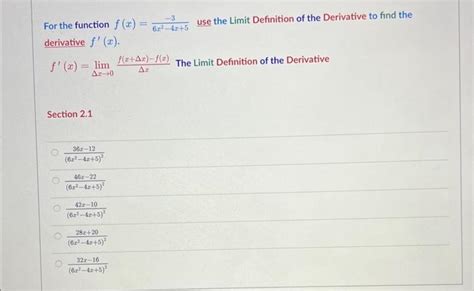 Solved For The Function F X 6x2−4x 5−3 Use The Limit