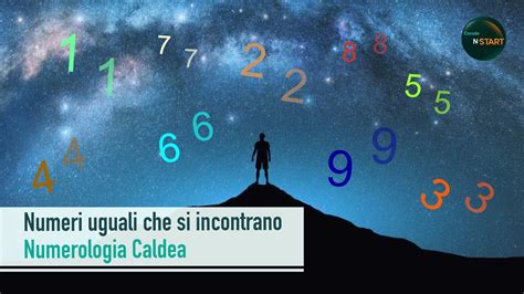 Numeri Uguali Che Si Incontrano Numerologia Caldea Canale NStart