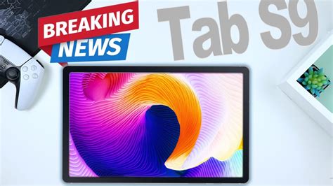 Galaxy Tab S More Breaking News Youtube