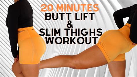 20 Minutes Butt Lift And Slim Thighs Workout By Melanie Guzak No