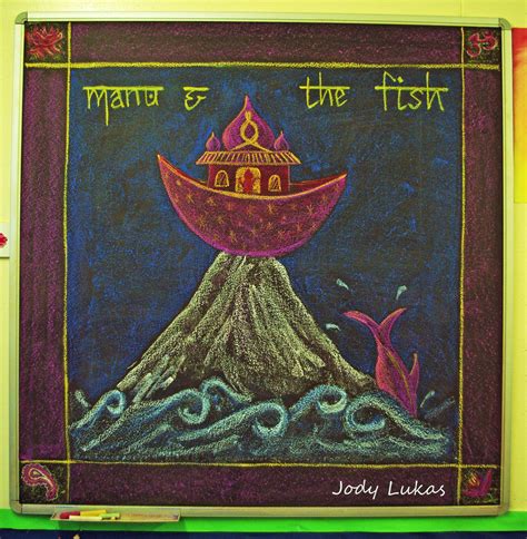 Manu The Fish Blackboard Chalk Drawing Ancient India Main Lesson