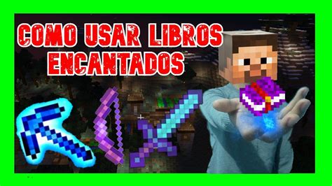 Para Que SIRVEN LOS LIBROS ENCANTADOS En Minecraft LALOMX YouTube