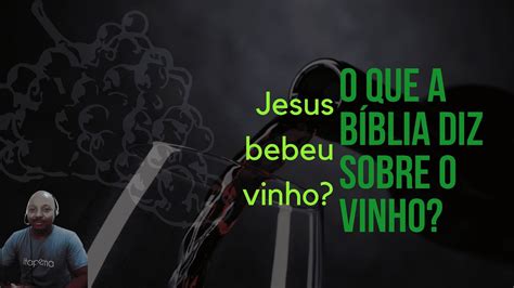 Cristão pode beber vinho YouTube