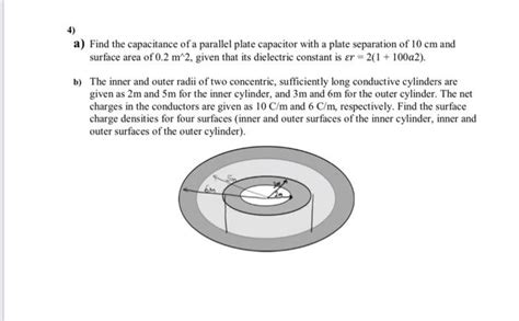 Solved 4) a) Find the capacitance of a parallel plate | Chegg.com