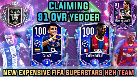 NEW EXPENSIVE FIFA SUPERSTARS H2H TEAM CLAIMING 91 OVR YEDDER TEAM