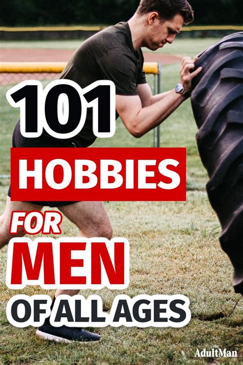 101 Best Hobbies For Men Of All Ages Hobbies For Men Best Hobbies For Men Hobbies