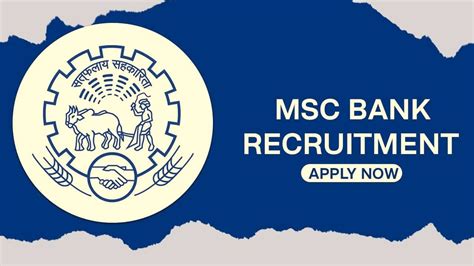 MSC Bank Recruitment 2023 Check Posts Age Salary Qualification