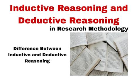 Inductive And Deductive Reasoning In Research Inductive And Deductive