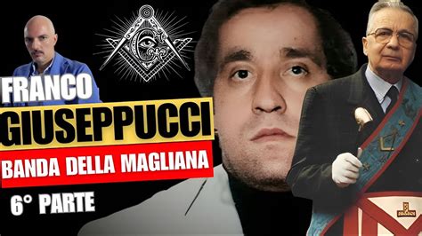 Franco Giuseppucci E La Banda Della Magliana 6 Parte Nar E P2