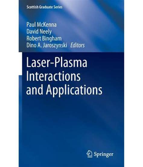 Laser-Plasma Interactions and Applications: Buy Laser-Plasma ...