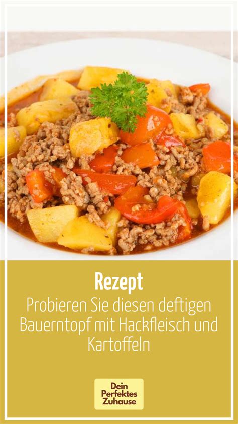 Ein Eintopf Mit Kartoffeln Hackfleisch Und Paprika Was Will Man Mehr