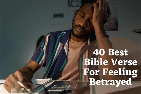 Best Bible Verse For Feeling Betrayed Bible Verses Of The Day