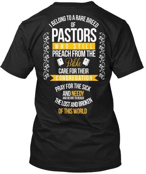 I Belong To A Rare Breed Of Pastors Pastor Who Still Hanes Tagless Tee