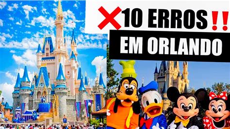 Erros Pra N O Cometer Na Sua Viagem A Orlando Youtube