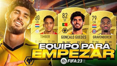 EL MEJOR EQUIPO PARA EMPEZAR EN FIFA 23 MUY BARATO YouTube