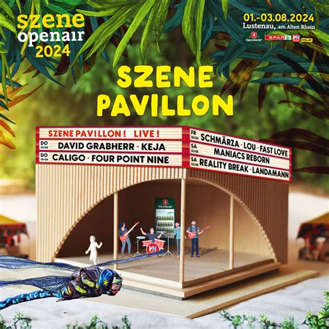 SZENE OPENAIR FESTIVAL 2025 Lustenau Am Alten Alten Rhein SZENE PAVILLON