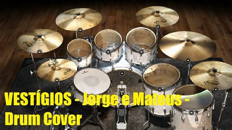 VESTÍGIOS Jorge e Mateus Drum Cover EZ DRUMMER 2 YouTube