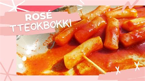 Korean Food Cooking Rosé Tteokbokki Youtube