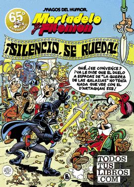 Mortadelo Y Filem N Silencio Se Rueda Magos Del Humor De