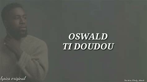 Oswald Ti Doudou Lyrics Original Youtube