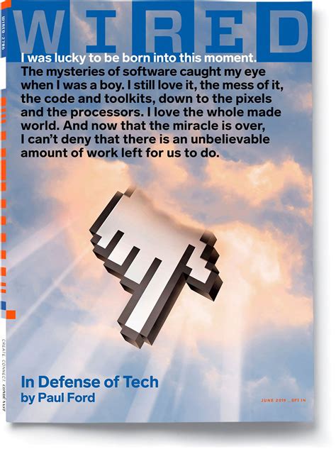 Why I (Still) Love Tech: In Defense of a Difficult Industry | WIRED